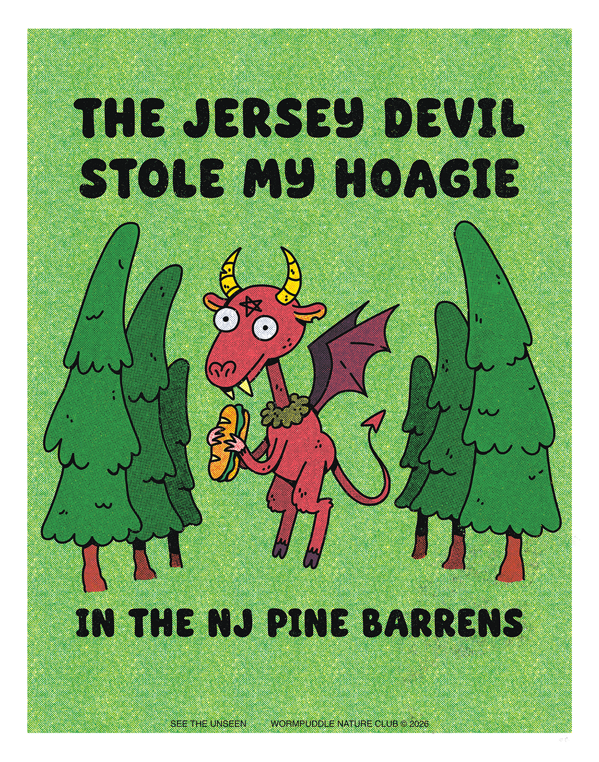 The Jersey Devil Stole my Hoagie Art Print
