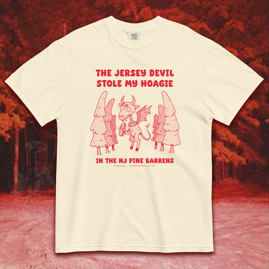 The Jersey Devil Stole my Hoagie T-shirt